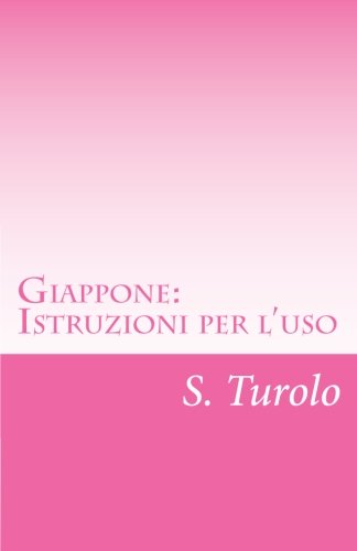 Giappone: Istruzioni per l'uso
