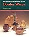 Produktbild Border Wares: Post Medieval Pottery in London 1500-1700 (Post-Medieval Pottery in London, 1500-1700, V. 1)