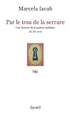 Image de Par le trou de la serrure : Une histoire de la pudeur publique (XIXe-XXIe siècle)