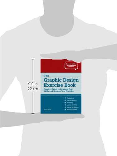 The Graphic Design Exercise Book: Creative Briefs to Enhance Your Skills and Develop Your Portfolio