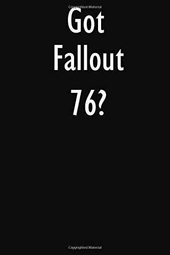 Preisvergleich Produktbild Got Fallout 76: Fallout 76 Diary Journal