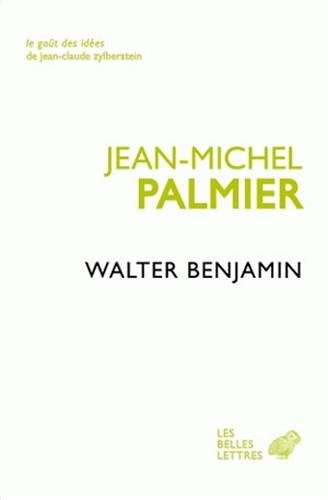 Download Walter Benjamin: Un itinéraire théorique