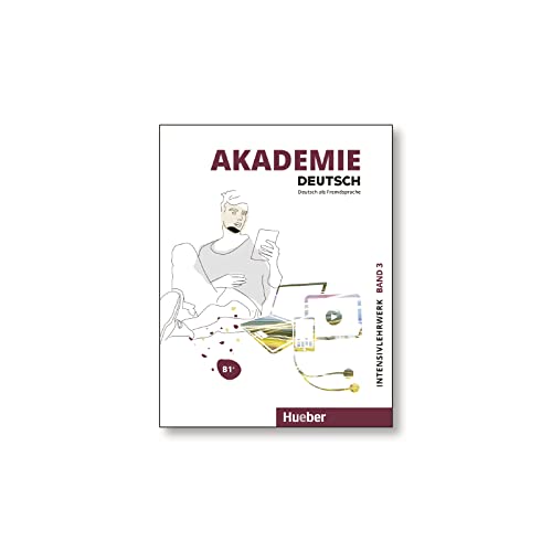 Akademie Deutsch B1+ Lösungen Akademie Deutsch. Deutsch als Fremdsprache. Intensivlehrwerk. Per le