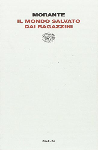 Il mondo salvato dai ragazzini e altri poemi Il mondo salvato dai ragazzini e altri poemi