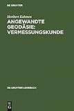 Image de Angewandte Geodäsie: Vermessungskunde (De Gruyter Lehrbuch)