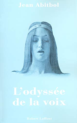 Download L'Odyssée de la voix Download L'Odyssée de la voix