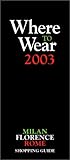 Image de Where to Wear 2003: The Black Book for Italian Shopping