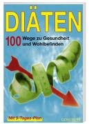 Download Diäten: 100 Wege zu Gesundheit und Wohlbefinden Download Diäten: 100 Wege zu Gesundheit und Wohlbefinden