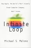 Image de Infinite Loop: How the World's Most Insanely Great Computer Company Went Insane
