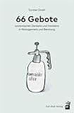 66 Gebote systemischen Denkens und Handelns in Management und Beratung by 