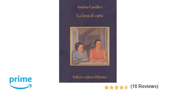 La Luna Di Carta Amazonit Andrea Camilleri Libri