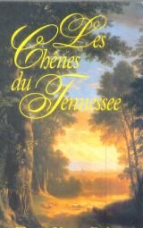 couverture de : Les Ch&ecirc;nes du Tennessee