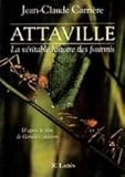 Attaville, véritable histoire des fourmis