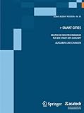 Image de Smart Cities: Deutsche Hochtechnologie für die Stadt der Zukunft - Aufgaben und Chancen (