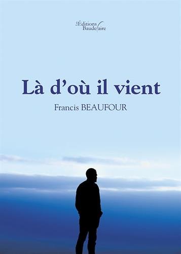 Là d'où il vient