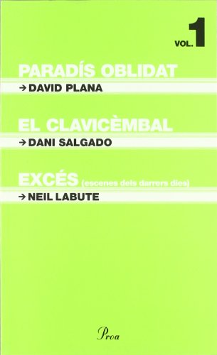 Paradís Oblidat / El Clavicèmbal / Excès.: Projecte T6. Vol.1 (TNC)