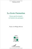 Image de La Geste Formation : Gestes professionnels et Analyses des pratiques