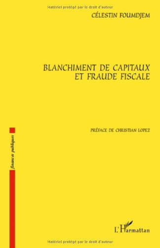 Download Blanchiment de capitaux et fraude fiscale