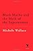 Black Macho and the Myth of the Superwoman (Verso Classsics, 26) by Michele Wallace