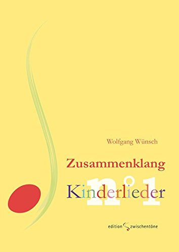 Zusammenklang 1: Kinderlieder