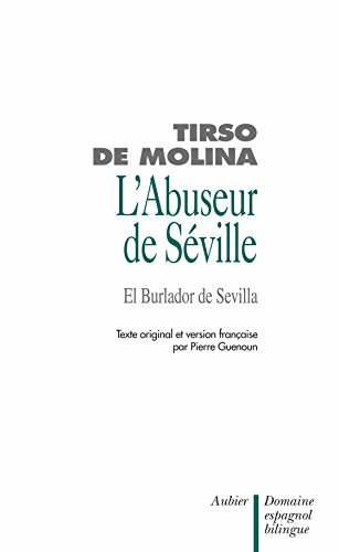 Télécharger L'Abuseur de Séville et l'invité de Pierre (Don Juan) PDF Fichier Télécharger L'Abuseur de Séville et l'invité de Pierre (Don Juan) PDF Fichier