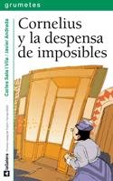 Cornelius y la despensa de imposibles: 91 (Grumetes)