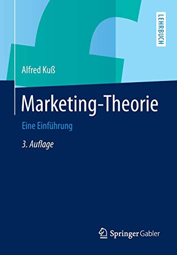 Marketing-Theorie: Eine Einführung