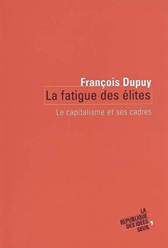 La Fatigue des élites La Fatigue des élites