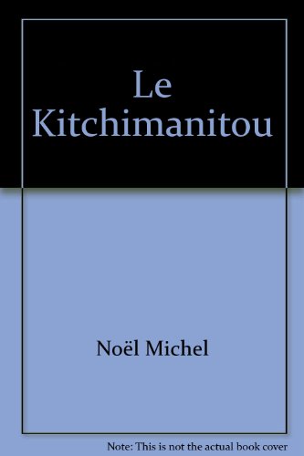 Le  Kichimanitou