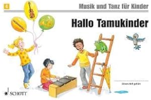 FIRMA MDS SCHOTT MUSIC DISTRIBUTION Hallo Tamu Children Music & Dance For Kids Beginners – Suit 4 Arranged for tacking [Language] Composer: Micaela Pendants (Green + NYKRIN Rudolf and Widmer Manuela