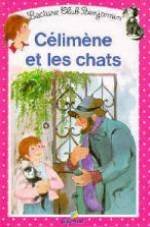 couverture de : C&Eacute;LIM&Egrave;NE ET LES CHATS