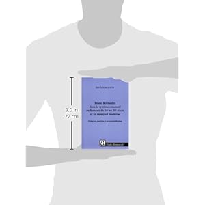Etude des modes dans le système concessif en français du 16e au 20e siècle et en espagnol moderne : Evolution, assertion et grammaticalisation (1Cédérom)