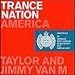 Produktbild Ministry Of Sound Trance Nation America , Taylor & Jimmy Van M (UK Import)