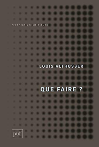 Que faire? par [Althusser, Louis]