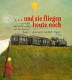  Geschichte und Geschichten um den Drachen. ... und sie fliegen heute noch