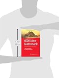 Image de 6000 Jahre Mathematik: Eine kulturgeschichtliche Zeitreise - 1. Von den Anfängen bis Leib