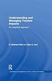 Image de Understanding and Managing Tourism Impacts: An Integrated Approach (Contemporary Geographies of Leisure, Tourism and Mobility)