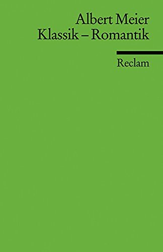 Klassik - Romantik (Reclams Universal-Bibliothek)