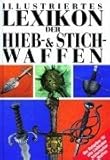 Image de Illustriertes Lexikon der Hieb- & Stichwaffen