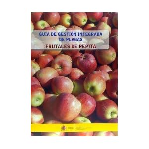 Guía de gestión integrada de plagas: frutales de pepita