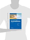 Image de Handrehabilitation: Für Ergotherapeuten und Physiotherapeuten Band 2: Verletzungen: Fur E