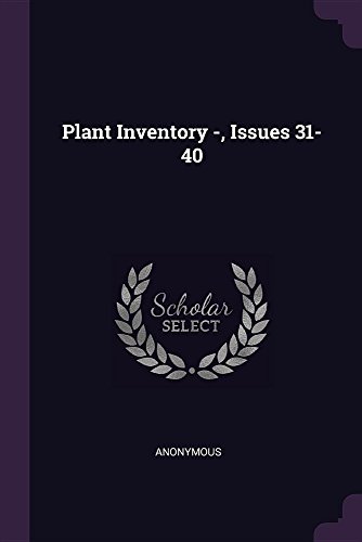 Preisvergleich Produktbild Plant Inventory -, Issues 31-40
