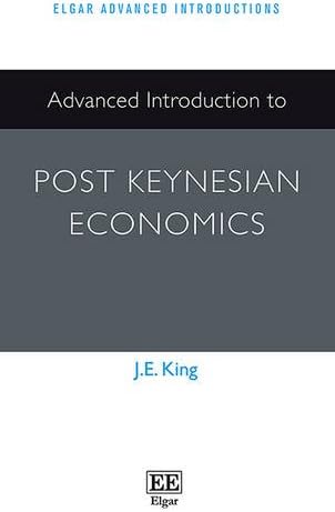 Advanced Introduction to Post Keynesian Economics (Elgar Advanced Introductions Series)