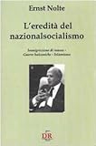 Image de L'eredità del nazionalsocialismo. Immigrazione di massa. Guerre balcaniche. Islamismo