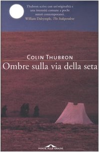 Ombre sulla Via della seta