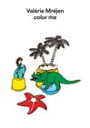 Color me : Valérie Mréjen francais