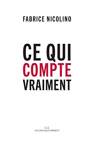 Ce qui compte vraiment Ce qui compte vraiment
