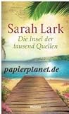 Die Insel der tausend Quellen : Roman. by 