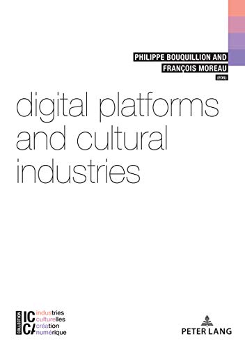 Download Digital Platforms and Cultural Industries Download Digital Platforms and Cultural Industries