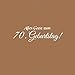 Produktbild Alles Gute zum 70 Geburtstag ........: Gästebuch Alles Gute zum 70 Geburtstag 70 Jahre Gäste buch party geschenkideen deko dekoration geburtstagsdeko ... frauen frau mann freund männer Cover Braun